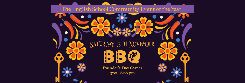 THE ENGLISH SCHOOL - FOUNDER'S DAY GAMES AND BBQ!